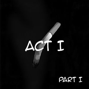 Act 1 「PART 1」