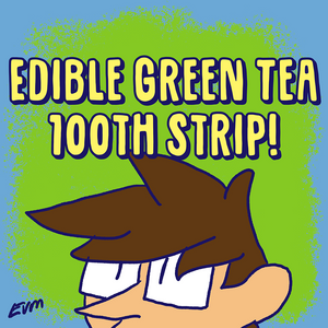 Edible Green Tea 100!