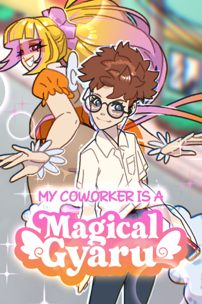 My Coworker is a Magical Gyaru