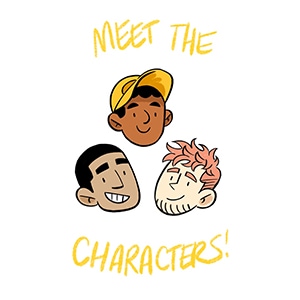 Meet the Characters!