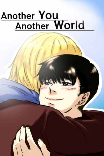 Another you Another World