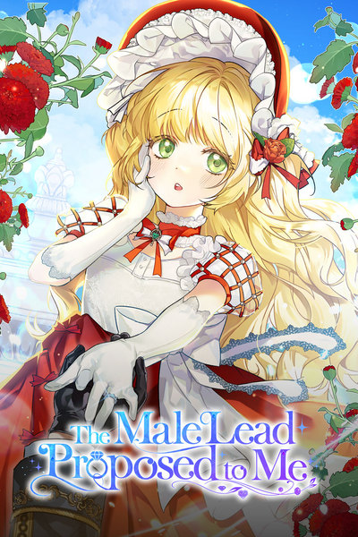 The Male Lead Proposed to Me