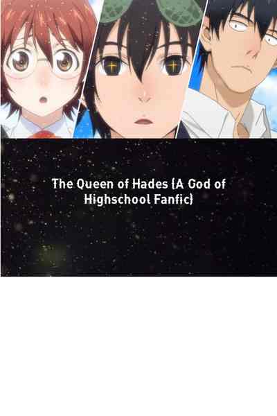 The Queen of Hades (A God of Highschool Fanfic)