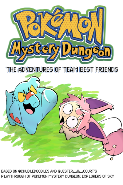 Pokémon Mystery Dungeon: The Adventures of Team Best Friends
