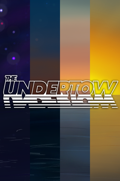 THE UNDERTOW