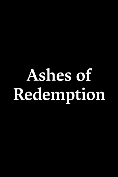 Ashes of Redemption