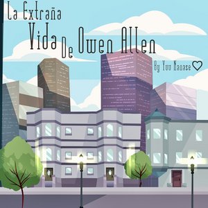 La Extraña Vida de Owen Allen [ESPAÑOL]