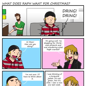 Read Will and Raph Chronicles :: What does Raph want for Christmas ...