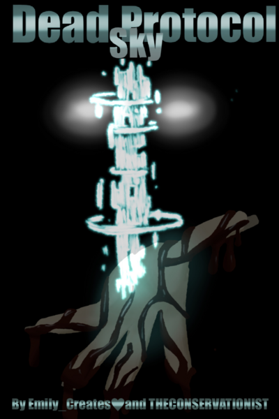 Dead sky Protocol by Emily_Creates and THECONSERVATIONIST