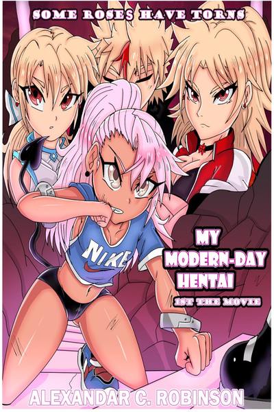 (Light Novel) MY MODERN-DAY HENTAI The Movie 1st DELUXE VERISON