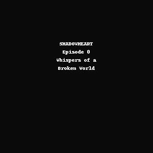 Whispers of a Broken World