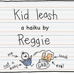 Kid Leash haiku
