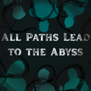 All Paths Lead to the Abyss