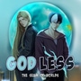 Godless: The Seam of Worlds