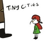Tiny cities (uncontinued)
