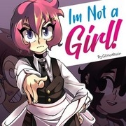 I&acute;m Not a Girl! (Piloto)