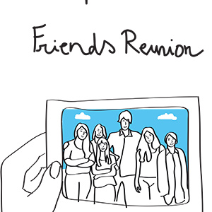 Friends Reunion part 1
