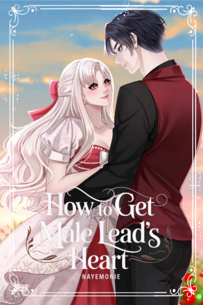 How to get Male Lead's Heart