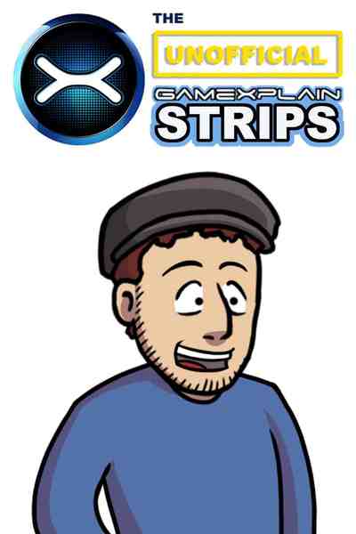 The Unofficial GameXplain Strips