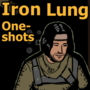 Iron Lung Oneshots