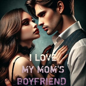 First encounter with my mom&rsquo;s boyfriend