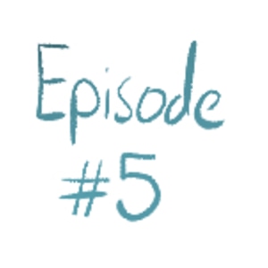 Episode 5