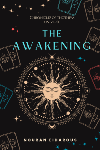 The Awakening (Chronicles of Thothiya)