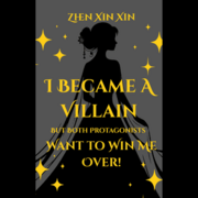I Became a Villain but Both Protagonists Want to Win Me Over!