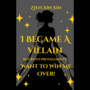 I Became a Villain but Both Protagonists Want to Win Me Over!