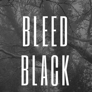 Bleed Black 
