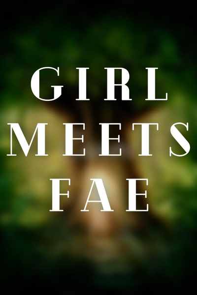 Girl Meets Fae