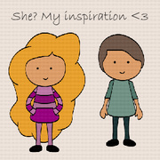 She? My inspiration <3