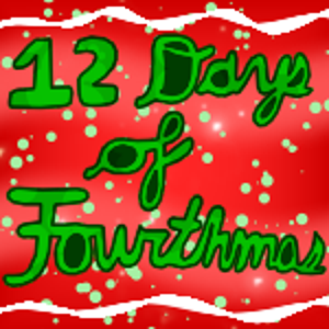 On the 12th day of Fourthmas