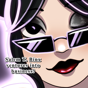 Salem T. Binx ventures into business!
