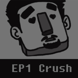EP1 Crush