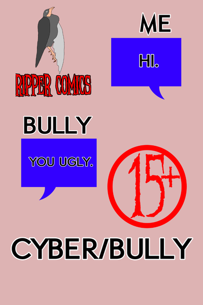 Cyber/Bully