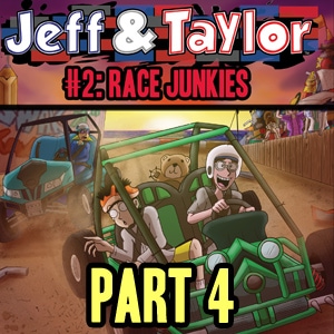 Episode 2: Race Junkies (Part 4)