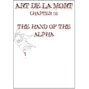 Chapter 16: The Hand Of The Alpha Cover