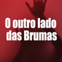 O Outro lado das brumas