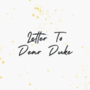Letter To Dear Duke