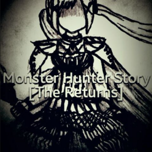 Monster Hunter Story -The Returns- Part 5