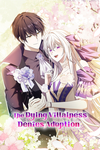 The Dying Villainess Denies Adoption