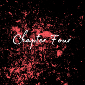 Chapter Four: Now