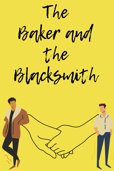 The Baker and The Blacksmith