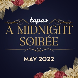 May 2022: A Midnight Soirée 