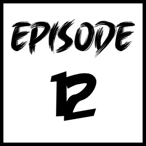 Episode 12