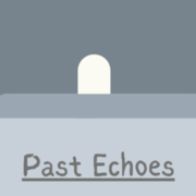 Past Echoes