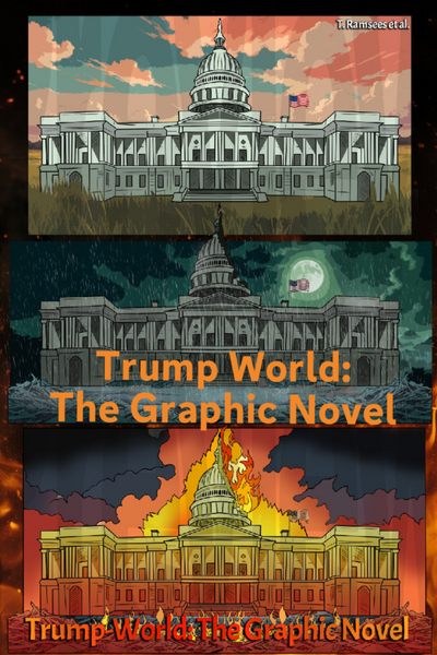 Trump-World (The Graphic Novel)