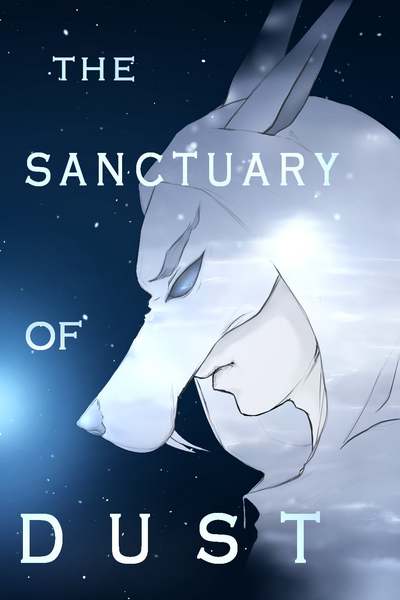The Sanctuary of Dust (on hiatus)
