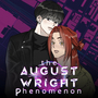 The August Wright Phenomenon (Novel Promo)